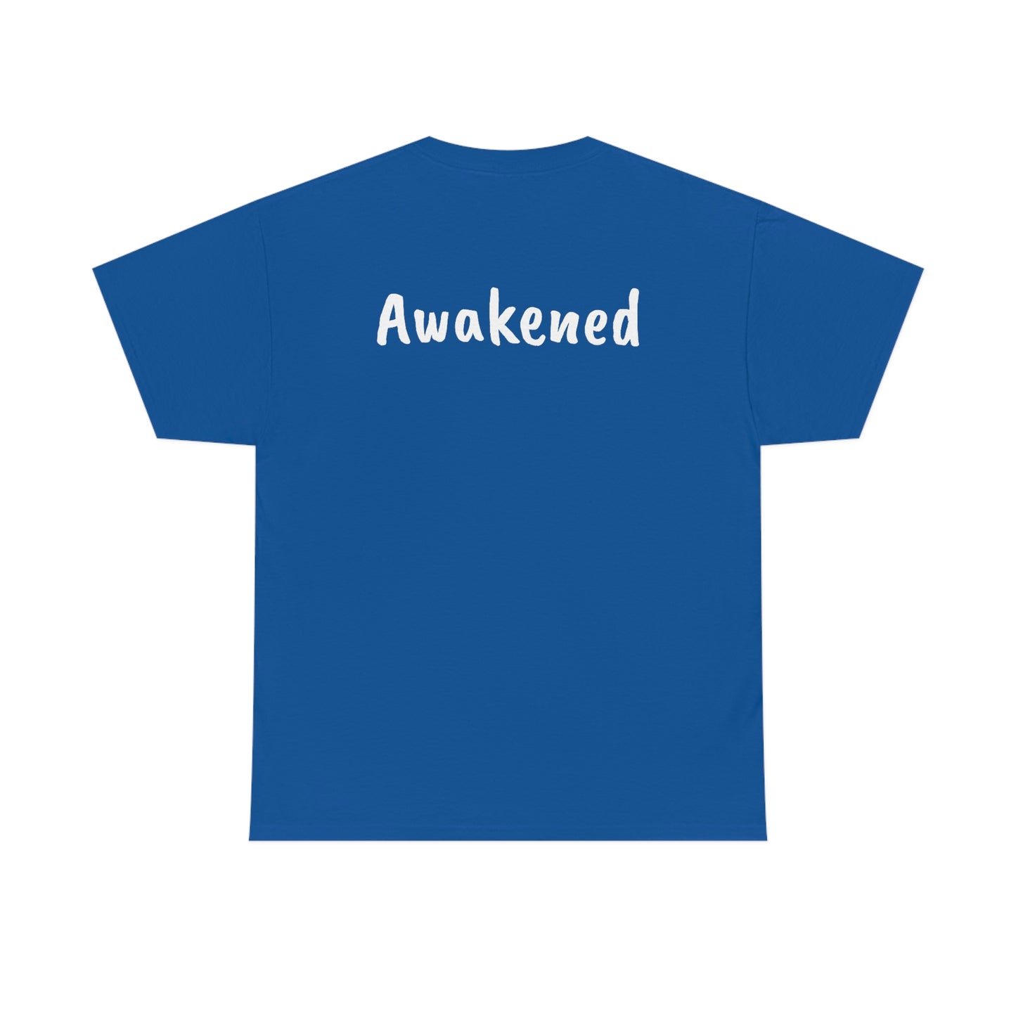 Awakened Original T- Shirt