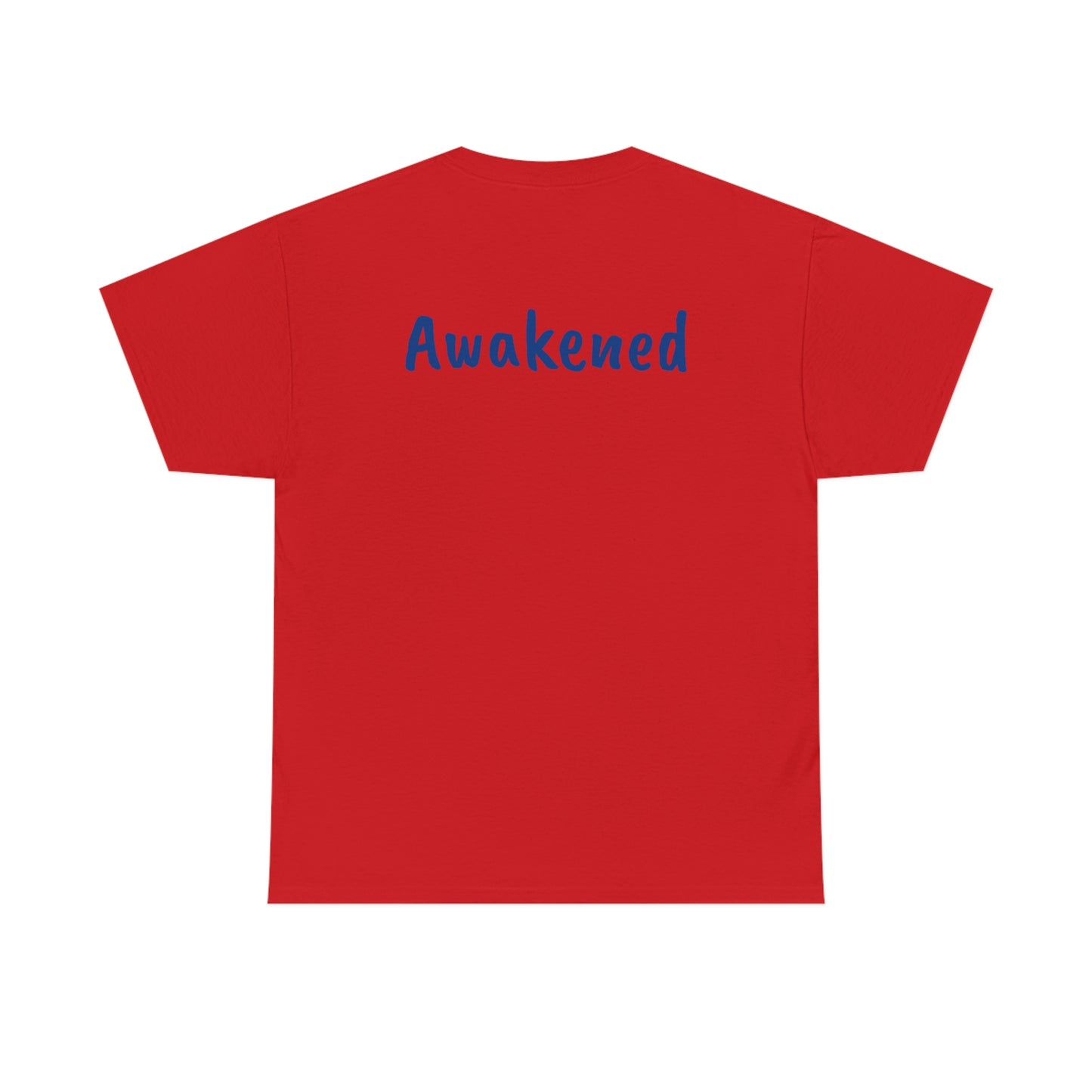 Awakened Original T- Shirt